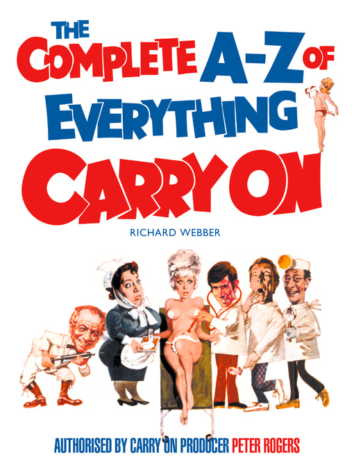 Title details for The Complete A–Z of Everything Carry On by Richard Webber - Wait list